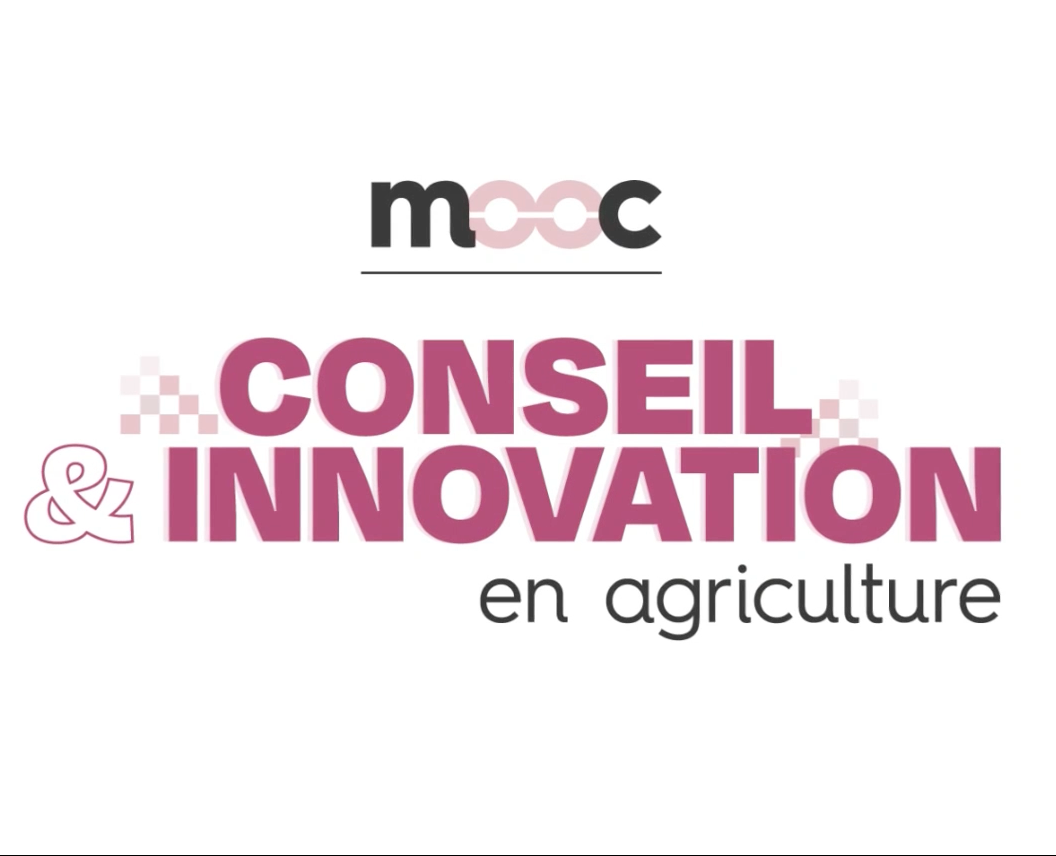MOOC Conseil & Innovation en agriculture